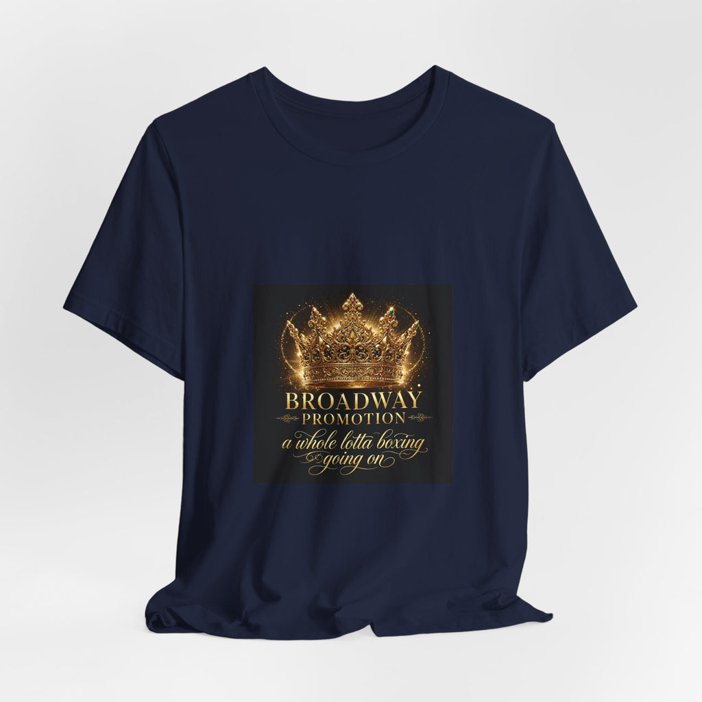 Broadway Promotion Heavy Crown Tee